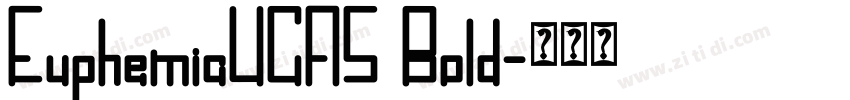 EuphemiaUCAS Bold字体转换 EuphemiaUCAS Bold字体转换
